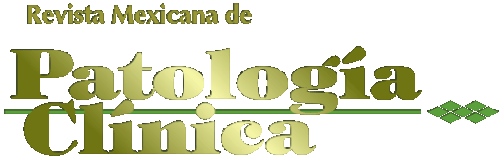 Revista Mexicana de Patología Clínica